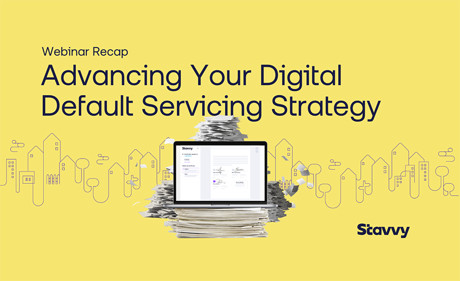 [Webinar Recap] Advancing Your Digital Default Servicing Strategy