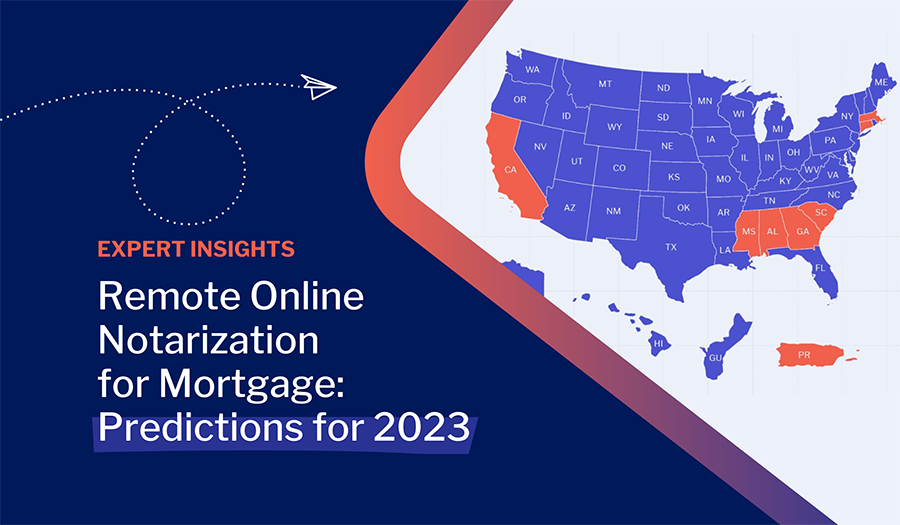 Remote Online Notarization Legislation: 2023 Predictions