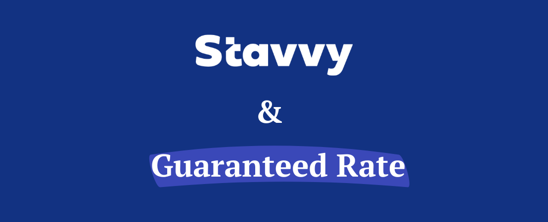 Stavvy and Guaranteed Rate Announce Strategic Partnership to Bring eClosings to the Masses